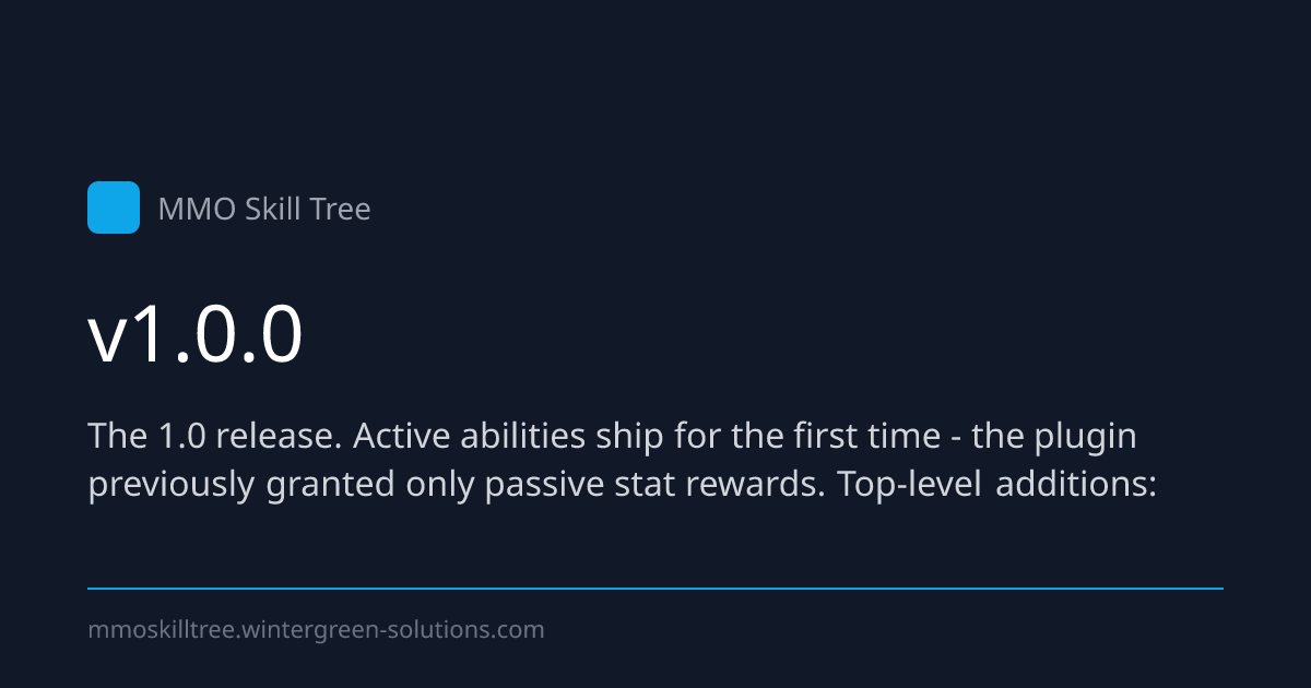 v1.0.0 Patch Notes | MMO Skill Tree Docs